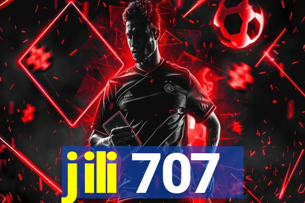 jili 707